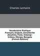 Vocabulaire Pratique Francais, Anglais, Zanzibarite (Swahili), Fiote, Kibangi-Irebou, Mongo, Bangala (French Edition), Charles Lemaire 