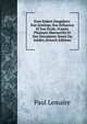 Dom Robert Desgabets: Son Syst?me, Son Influence Et Son ?cole, D'apr?s Plusieurs Manuscrits Et Des Documents Rares Ou In?dits (French Edition), Paul Lemaire 