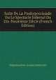 Suite De La Panhypocrisiade Ou Le Spectacle Infernal Du Dix-Neuvieme Siecle (French Edition), Nepomucene-Louis Lemercier 