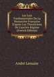 Les Lois Fondamentales De La Monarchie Fran?aise D'apr?s Les Th?oriciens De L'ancien R?gime (French Edition), Andre Lemaire 