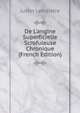 De L'angine Superficielle Scrofuleuse Chronique (French Edition), Justin Lemaistre 