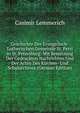 Geschichte Der Evangelisch-Lutherischen Gemeinde St. Petri in St. Petersburg: Mit Benutzung Der Gedruckten Nachrichten Und Der Acten Des Kirchen- Und Schularchives (German Edition), Casimir Lemmerich 