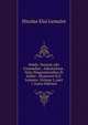 Publii. Terentii Afri Comoediae . Adnotatione . Vaiis Disquisitionibus Et Indice . Illustravit N.E. Lemaire, Volume 2, part 1 (Latin Edition), Nicolas Eloi Lemaire 