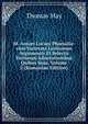 M. Ann?i Lucani Pharsalia: cum Varietate Lectionum Argumentis Et Selectis Variorum Adnotationibus Quibus Suas, Volume 2 (Romanian Edition), Thomas May 
