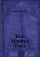 Tom Moody's Tales, Mark Lemon 