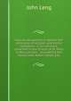 Natural obligations to believe the principles of religion, and divine revelation: in xvi sermons, preached in the Church of St. Mary le Bow, London, . founded by the honourable Robert Boyle, Esq., John Leng 