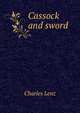 Cassock and sword, Charles Lenz 