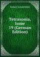 Tetraxonia, Issue 19 (German Edition), Robert Lendenfeld 