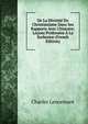 De La Divinit? Du Christianisme Dans Ses Rapports Avec L'histoire: Le?ons Profess?es ? La Sorbonne (French Edition), Charles Lenormant 