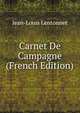 Carnet De Campagne (French Edition), Jean-Louis Lentonnet 