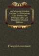 Les Sciences Occultes En Asie: La Divination Et La Science Des Presages Chez Les Chaldeens (French Edition), Francois Lenormant 