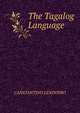 The Tagalog Language, CANSTANTINO LENDOYRO 