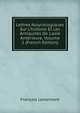 Lettres Assyriologiques Sur L'histoire Et Les Antiquit?s De L'asie Ant?rieure, Volume 1 (French Edition), Francois Lenormant 
