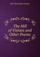 The Hill of Visions and Other Poems, John Harrington Lenane 
