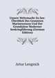 Unsere Wehrmacht Zu See: Uberblick Des Gesamten Marinewesens Und Der Grundsatze Moderner Seekriegfuhrung (German Edition), Artur Lengnick 