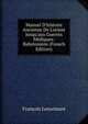 Manuel D'histoire Ancienne De L'orient Jusqu'aux Guerres M?diques: Babyloniens (French Edition), Francois Lenormant 