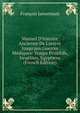 Manuel D'histoire Ancienne De L'orient Jusqu'aux Guerres M?diques: Temps Primitifs, Isra?lites, ?gyptiens (French Edition), Francois Lenormant 