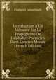 Introduction ? Un M?moire Sur La Propagation De L'alphabet Ph?nicien Dans L'ancien Monde (French Edition), Francois Lenormant 