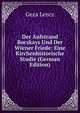 Der Aufstrand Bocskays Und Der Wiener Friede: Eine Kirchenhistorische Studie (German Edition), Geza Lencz 