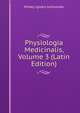 Physiologia Medicinalis, Volume 3 (Latin Edition), Mihaly Ignacz Lenhossek 