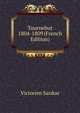 Tournebut 1804-1809 (French Edition), Victorien Sardou 