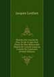 Histoire Du Concile De Pise: Et De Ce Qui S'est Pass? De Plus M?morable Depuis De Concile Jusqu'au Conicle De Constance (French Edition), Jacques Lenfant 