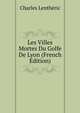 Les Villes Mortes Du Golfe De Lyon (French Edition), Charles Lentheric 