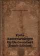 Korte Aanteekeningen Op De Grondwet (Dutch Edition), Lambertus Eduard Lenting 