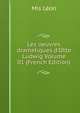 Les oeuvres dramatiques d'Otto Ludwig Volume 01 (French Edition), Mis Leon 