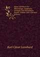Neues Jahrbuch Fur Mineralogie, Geognosie, Geologie Und Petrefakten-Kunde, Volume 1841 (German Edition), Karl Casar Leonhard 