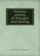 Pansies; poems of thought and feeling, Elizabeth S. [from old catalog] Leonard 