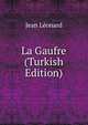 La Gaufre (Turkish Edition), Jean Leonard 