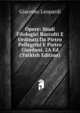 Opere: Studi Filologici Raccolti E Ordinati Da Pietro Pellegrini E Pietro Giordani. 2A Ed (Turkish Edition), Giacomo Leopardi 