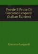 Poesie E Prose Di Giacomo Leopardi (Italian Edition), Giacomo Leopardi 