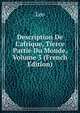 Description De L'afrique, Tierce Partie Du Monde, Volume 3 (French Edition), Leo 