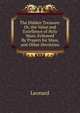The Hidden Treasure: Or, the Value and Excellence of Holy Mass. Followed By Prayers for Mass, and Other Devotions, Leonard 