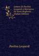 Lettere Di Paolina Leopardi a Marianna Ed Anna Brighenti (Italian Edition), Paolina Leopardi 