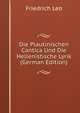 Die Plautinischen Cantica Und Die Hellenistische Lyrik (German Edition), Friedrich Leo 