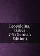 Leopoldina, Issues 7-9 (German Edition), 