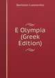 E Olympia (Greek Edition), Basileios I. Leonardos 
