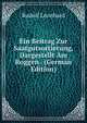 Ein Beitrag Zur Saatgutsortierung, Dargestellt Am Roggen . (German Edition), Rudolf Leonhard 