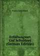 Erfullungsort Unf Schuldort (German Edition), Franz Leonhard 