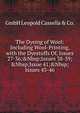 The Dyeing of Wool: Including Wool-Printing, with the Dyestuffs Of, Issues 27-36;&Nbsp;Issues 38-39;&Nbsp;Issue 41;&Nbsp;Issues 43-46, GmbH Leopold Cassella &amp; Co. 