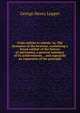 From nebula to nebula: or, The dynamics of the heavens, containing a broad outline of the history of astronomy, a general summary of its achievements, . and especially an expansion of the principle, George Henry Lepper 
