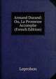 Armand Durand: Ou, La Promesse Accomplie (French Edition), Leprohon 