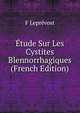 Etude Sur Les Cystites Blennorrhagiques (French Edition), F Leprevost 