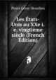 Les Etats-Unis au XXe i.e. vingtieme siecle (French Edition), Pierre Leroy-Beaulieu 