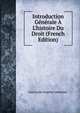 Introduction G?n?rale ? L'histoire Du Droit (French Edition), Jean Louis Eugene Lerminier 