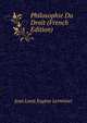 Philosophie Du Droit (French Edition), Jean Louis Eugene Lerminier 
