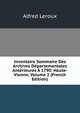 Inventaire Sommaire Des Archives Departementales Anterieures A 1790: Haute-Vienne, Volume 2 (French Edition), Alfred Leroux 